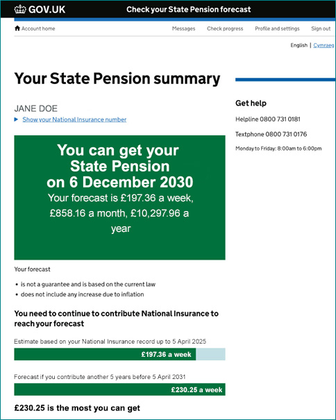 This image shows an example of a state pension summary on  the government website. It shows you what date you can start to get state pension and how much you'll get each week, month and year.